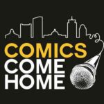 Comics Come Home 27: Bill Burr, Denis Leary, Lenny Clarke & Orlando Baxter