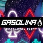 Gasolina Reggaeton Party