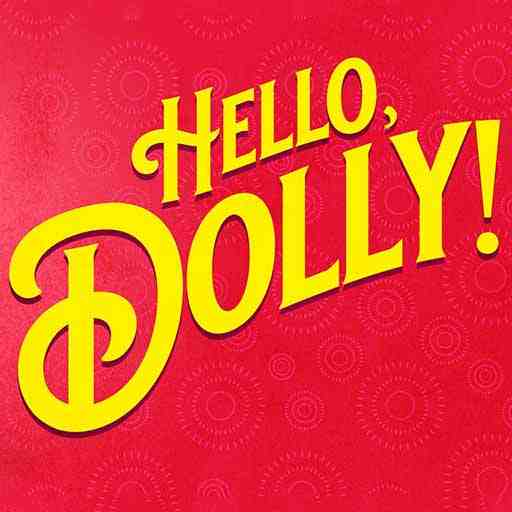 Hello, Dolly! Concert Tickets 2024